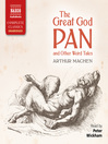 Imagen de portada para The Great God Pan and Other Weird Tales